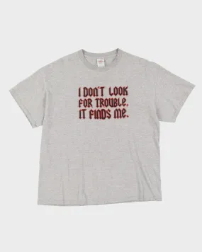 00s 'I Don't Look For Trouble' Tennessee River Grey Slogan Graphic T-Shirt - XL