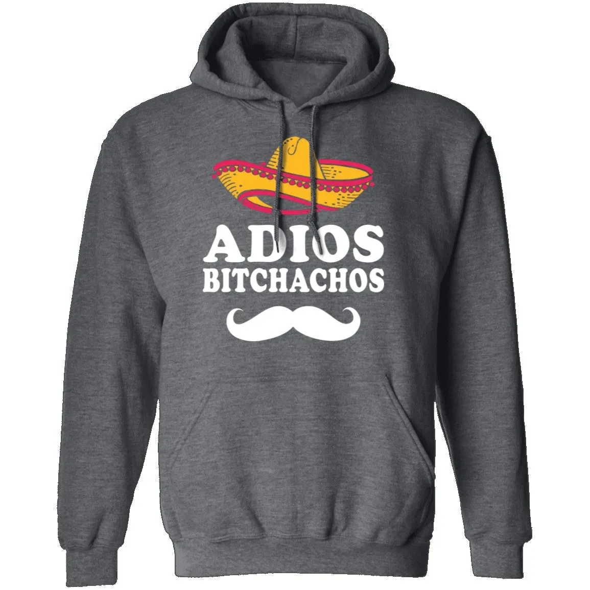 Adios Bitchachos T-Shirt