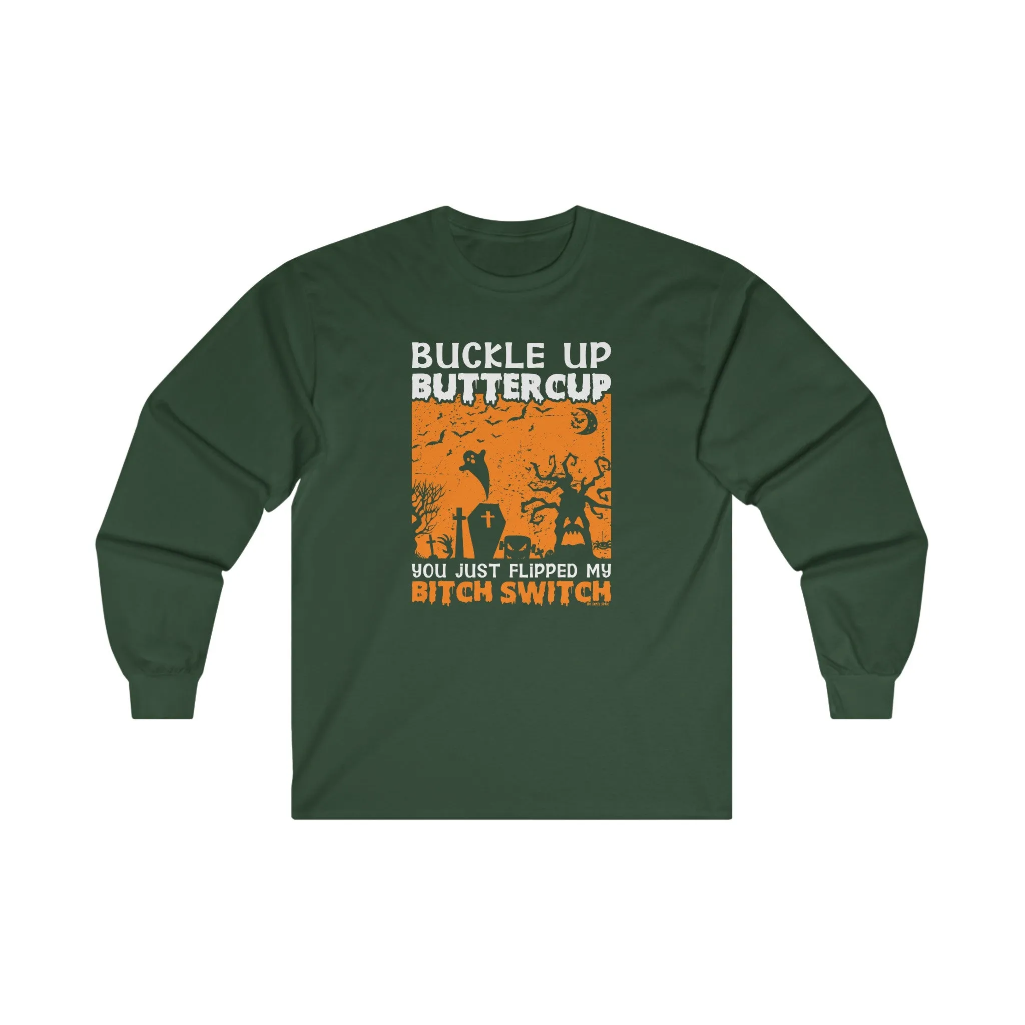 Buckle Up Buttercup Long Sleeve Tee