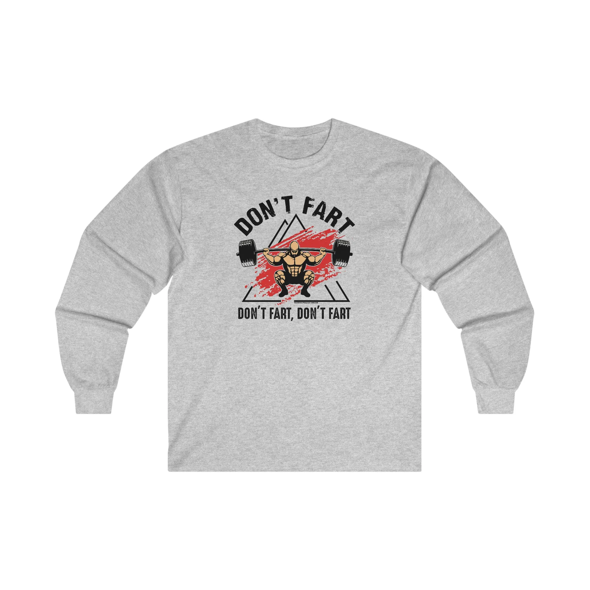 Don't Fart Long Sleeve Tee