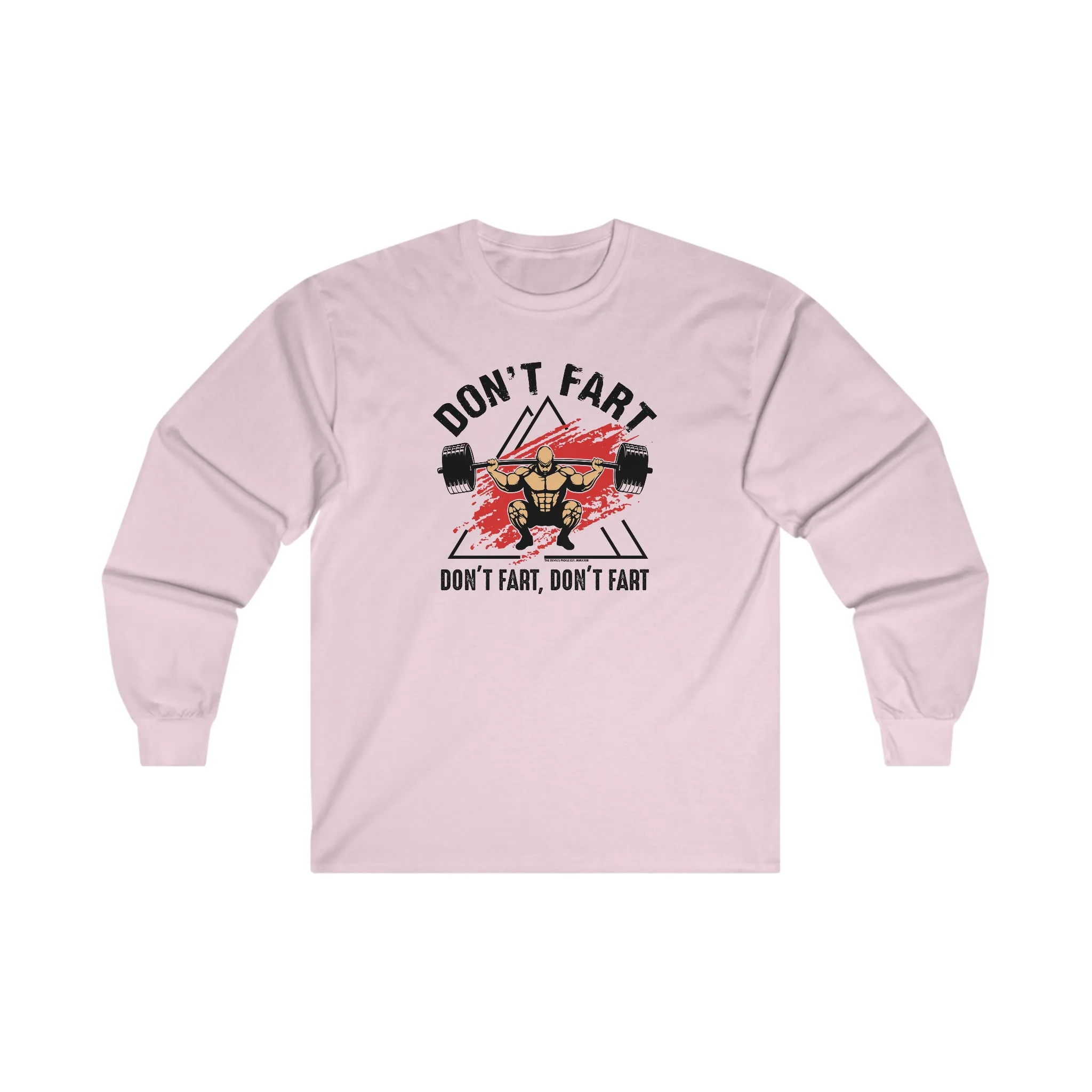 Don't Fart Long Sleeve Tee