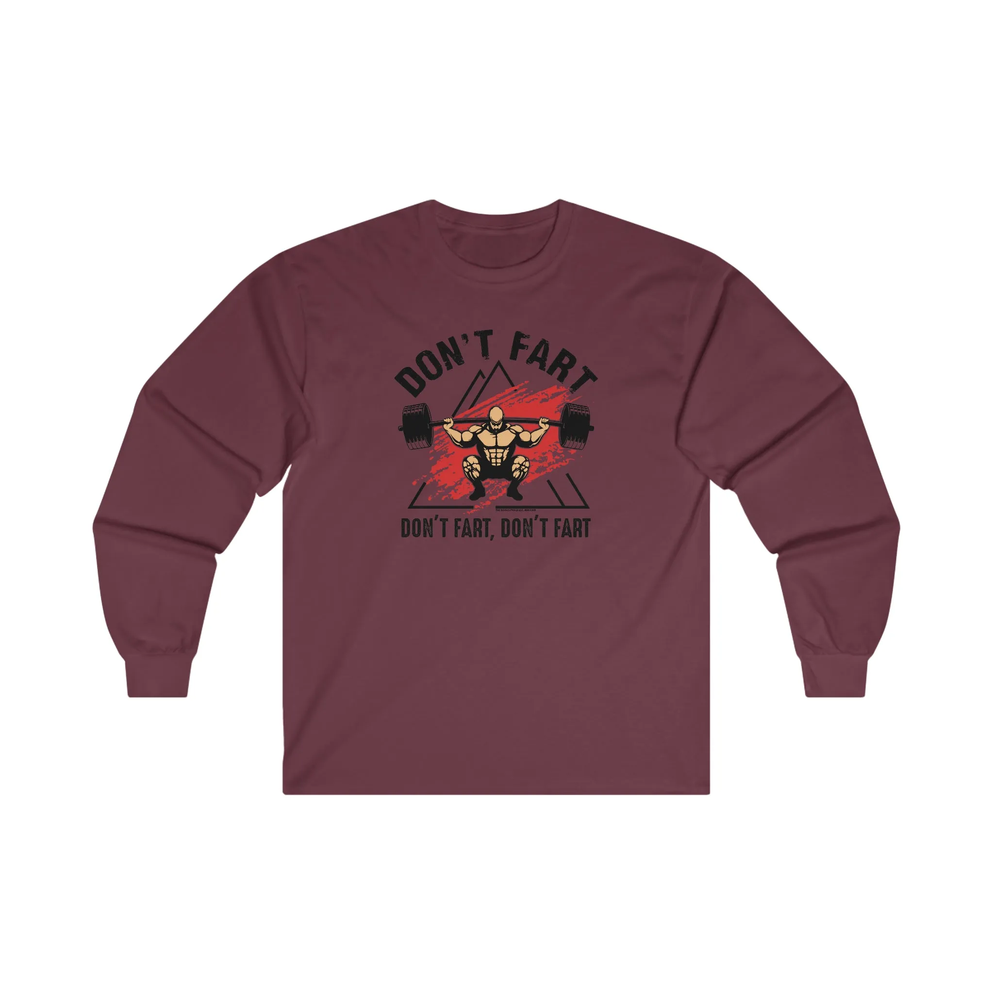 Don't Fart Long Sleeve Tee