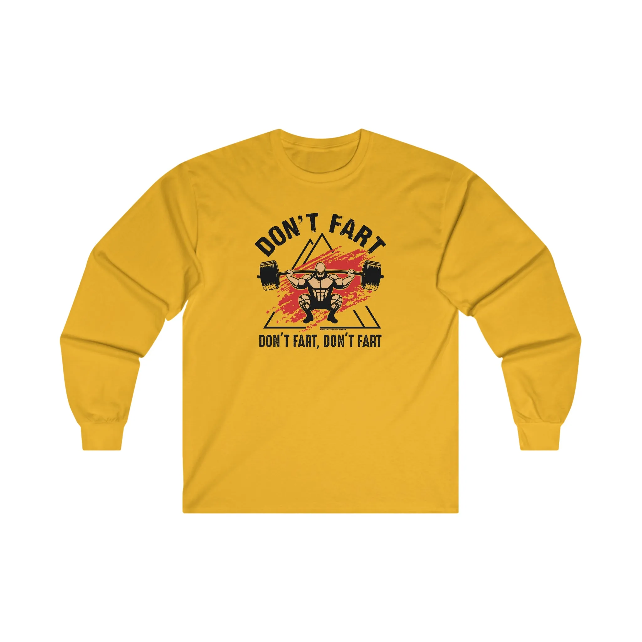 Don't Fart Long Sleeve Tee