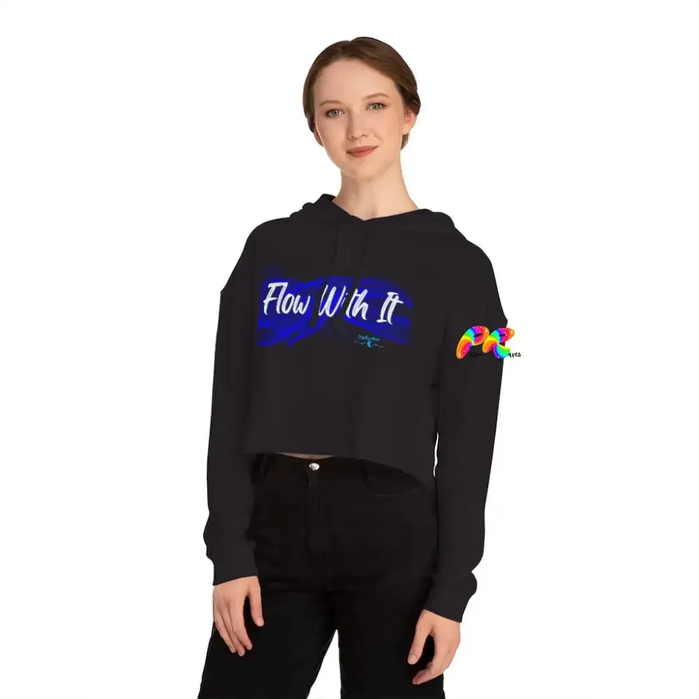 Flow With It Women’s Cropped Hoodie