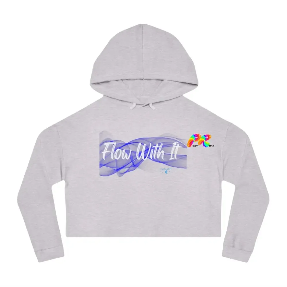 Flow With It Women’s Cropped Hoodie